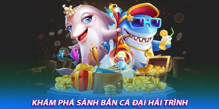 Kinh Nghiệm Bắn Cá Đại Hải Trình Tại 566Bet Săn Thưởng Tiền Tỷ